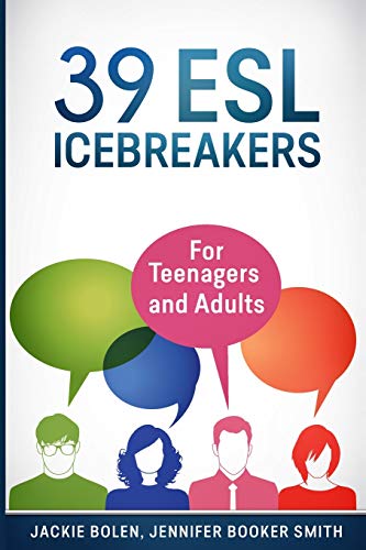 39 ESL Icebreakers: For Teenagers and Adults (Teaching ESL/EFL to Teenagers and Adults, Band 7) von CREATESPACE